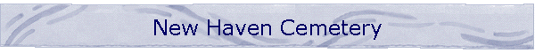 New Haven Cemetery